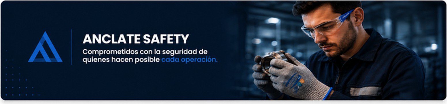 ANCLATE SAFETY · Comprometidos con la seguridad de quienes hacen posible cada operación